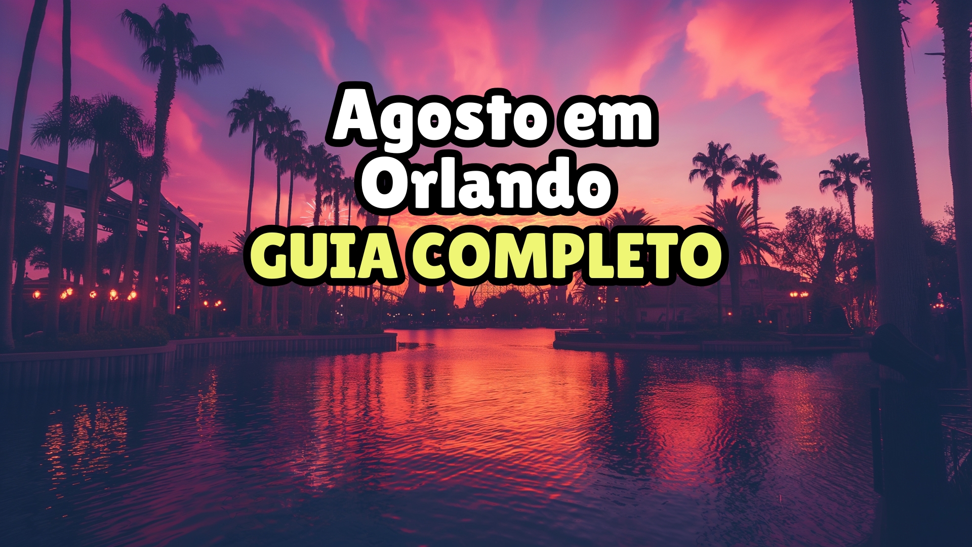 Agosto em Orlando
