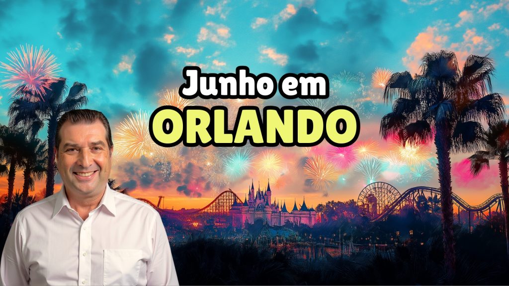 Junho em Orlando – Guia 2025
